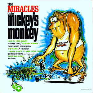 Doin' Mickey's Monkey by The Miracles