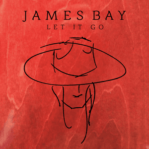 Let It Go by James Bay