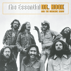 The Essential Dr. Hook And The Medicine Show by Dr. Hook