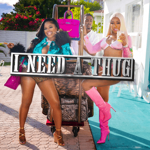 I Need A Thug by City Girls