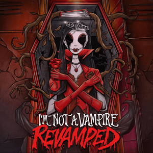 I'm Not A Vampire (Revamped) by Falling in Reverse