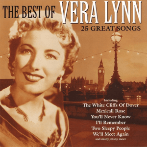 The Best Of Vera Lynn by Vera Lynn