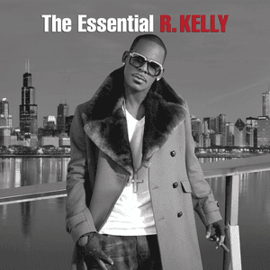 The Essential R. Kelly by Cassidy