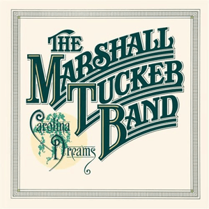 Carolina Dreams by The Marshall Tucker Band