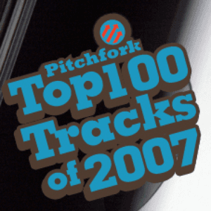 Pitchfork: The Top 100 Tracks of 2007 by Sir Richard Bishop