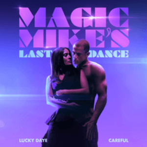 Careful (From The Original Motion Picture "Magic Mike's Last Dance") by Lucky Daye