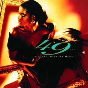 Playing With My Heart by 49ers