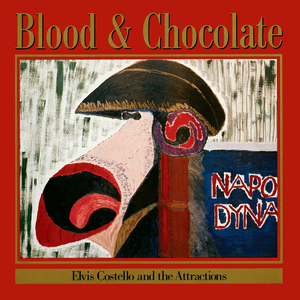 Blood & Chocolate by Elvis Costello & The Attractions