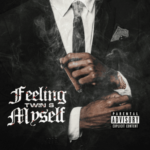 Feeling Myself by Twin S