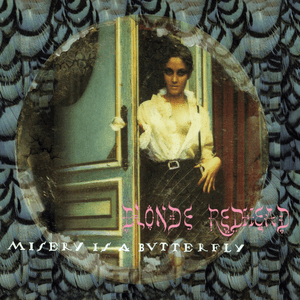 Misery Is a Butterfly by Blonde Redhead
