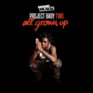 Project Baby 2: All Grown Up (Deluxe) by Kodak Black