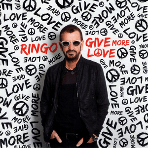 Give More Love by Ringo Starr