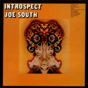 Introspect (Bonus Track Version) by Joe South