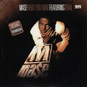 What You Want by Mase
