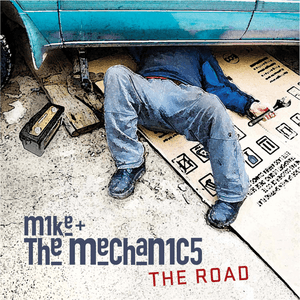 The Road by Mike + the Mechanics