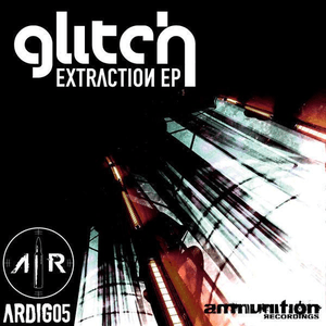 Glitch Extraction EP by XTM