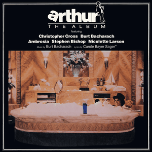 Arthur - The Album [Original Soundtrack] by Christopher Cross
