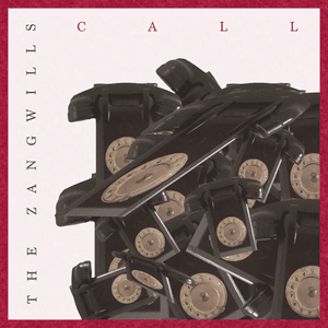 Call by The Zangwills