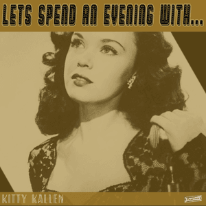 Let's Spend an Evening with Kitty Alan by Kitty Kallen
