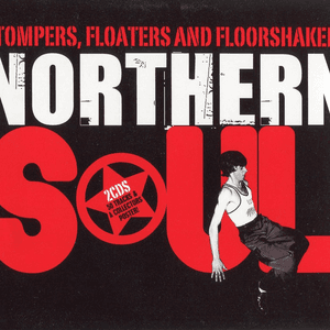 Stompers, Floaters, and Floorshakers - Northern Soul by Alvin Cash & The Registers