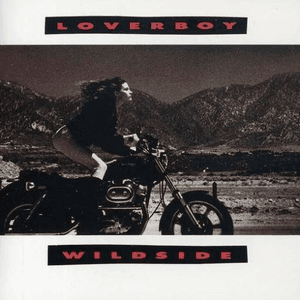 WILDSIDE by Loverboy