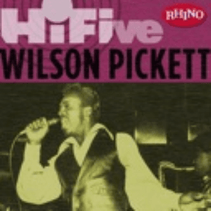 Rhino Hi-Five: Wilson Pickett by Wilson Pickett