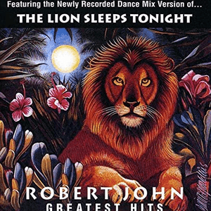 Greatest Hits by Robert John