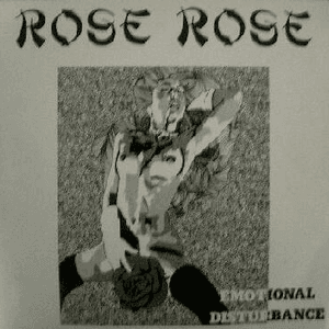 emotional disturbance by Rose Rose