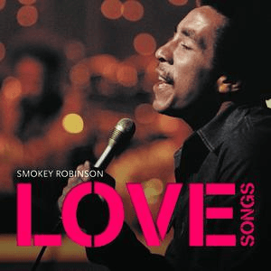Love Songs by Smokey Robinson