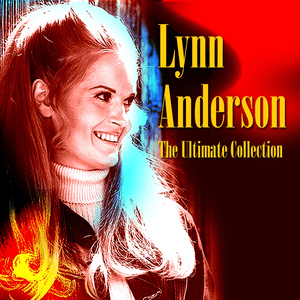 The Ultimate Collection by Lynn Anderson