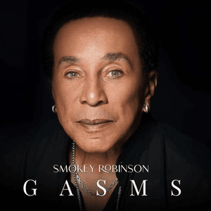 Gasms by Smokey Robinson
