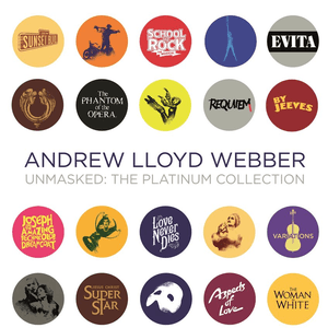 Unmasked: The Platinum Collection (Deluxe) by Andrew Lloyd Webber