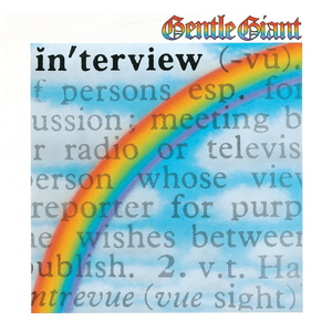 Interview by Gentle Giant