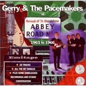 At Abbey Road 1963 - 1966 by Gerry and the Pacemakers