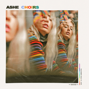 Choirs by Ashe