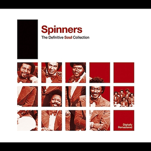 Definitive Soul: Spinners by The Spinners