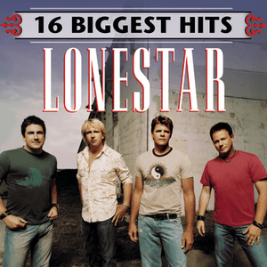 16 Biggest Hits by Lonestar