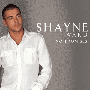 No Promises by Shayne Ward