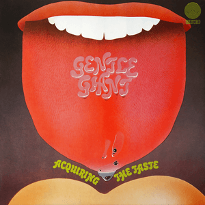 Acquiring the Taste by Gentle Giant