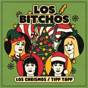 Los Chrismos EP by Los Bitchos
