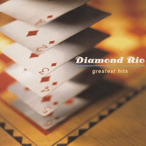 Greatest Hits by Diamond Rio
