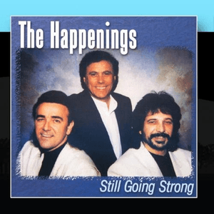 Still Going Strong by The Happenings