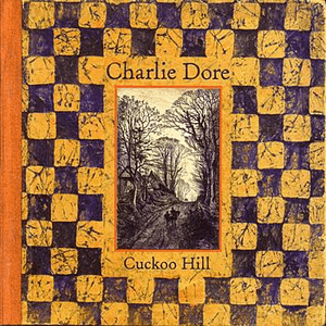 Cuckoo Hill by Charlie Dore