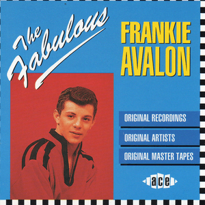 The Fabulous by Frankie Avalon