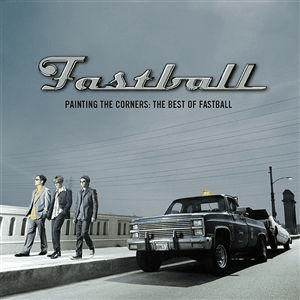 Painting The Corners by Fastball
