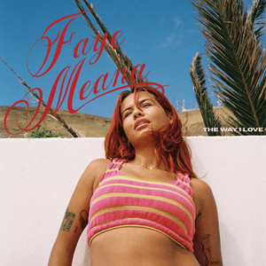 The Way I Love (extended) by Faye Meana