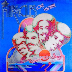 Love Machine by The Miracles