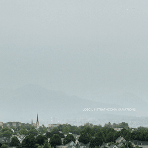Strathcona Variations by Loscil