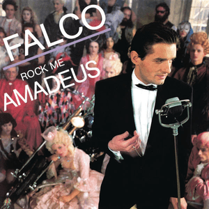 Rock Me Amadeus 30th Anniversary by Falco