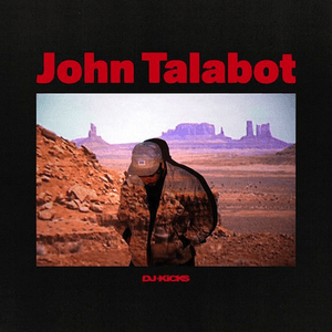 DJ-Kicks (John Talabot) by John Talabot